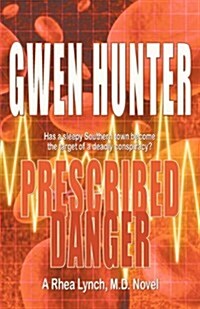 Prescribed Danger (Paperback)