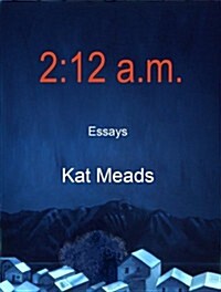 2:12 A.M.: Essays (Paperback)