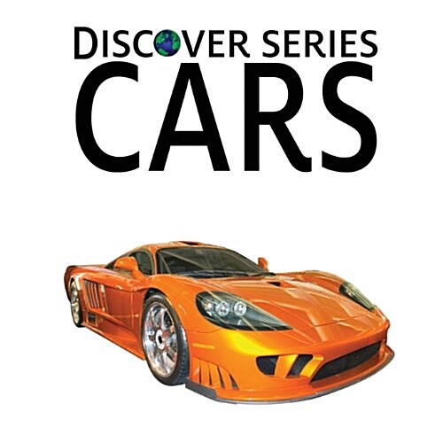Cars: Discover Series Picture Book for Children (Paperback)