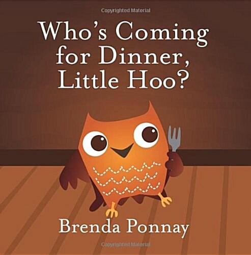 Whos Coming for Dinner, Little Hoo? (Paperback)