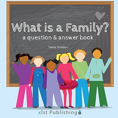 What Is a Family? (Paperback)