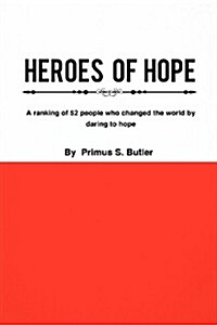 Heroes of Hope (Paperback)