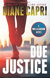 Due Justice (Justice Series #1) (Paperback)