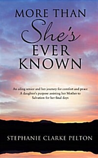 More Than Shes Ever Known (Paperback)