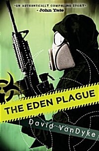 The Eden Plague (Plague Wars) (Volume 1) (Paperback)