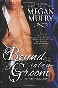 Bound to Be a Groom (Paperback)