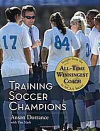 Training Soccer Champions (Paperback)