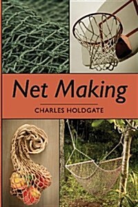 Net Making (Paperback)