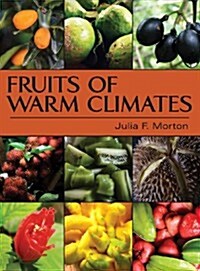 Fruits of Warm Climates (Hardcover)