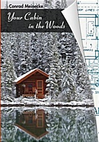 Your Cabin in the Woods (Paperback)