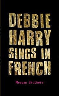 Debbie Harry Sings in French (Paperback)