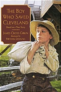 The Boy Who Saved Cleveland (Paperback)