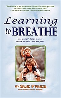 Learning to Breathe (Paperback)