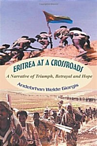 Eritrea at a Crossroads (Hardcover)