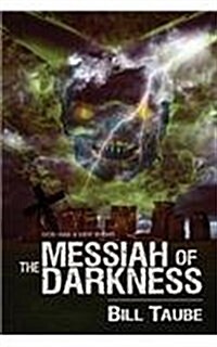 The Messiah of Darkness (Paperback)