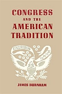 Congress and the American Tradition (Paperback)