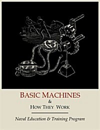 Basic Machines and How They Work (Paperback)