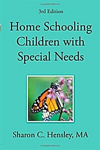 Home Schooling Children with Special Needs (3rd Edition) (Paperback)