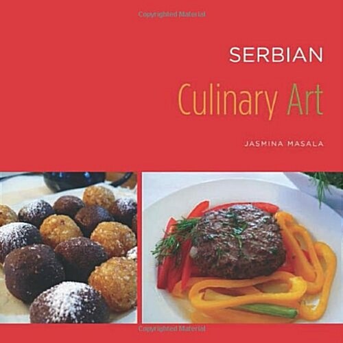 Serbian Culinary Art (Paperback)