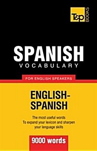 Spanish Vocabulary for English Speakers - 9000 Words (Paperback)
