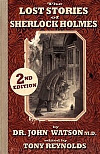 The Lost Stories of Sherlock Holmes (Paperback, 2 ed)