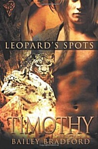 Leopards Spots: Timothy (Paperback)