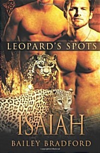 Leopards Spots: Isaiah (Paperback)