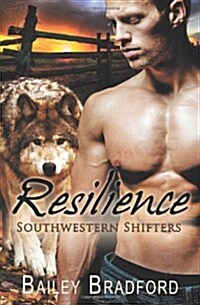 Southwestern Shifters : Resilience (Paperback)