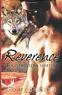 Southwestern Shifters : Reverence (Paperback)