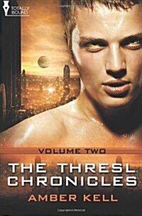 The Thresl Chronicles Vol 2 (Paperback)