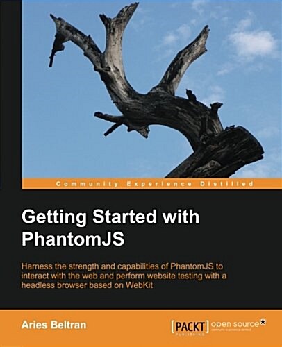 Getting Started with PhantomJS (Paperback)
