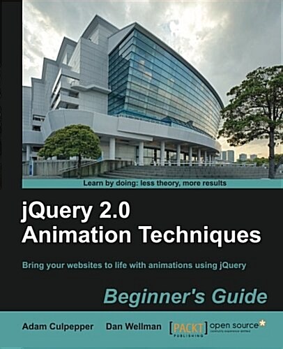 [중고] Jquery 2.0 Animation Techniques Beginner‘s Guide (Paperback)