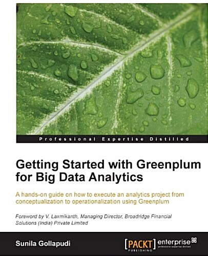 Getting Started with Greenplum for Big Data Analytics (Paperback)