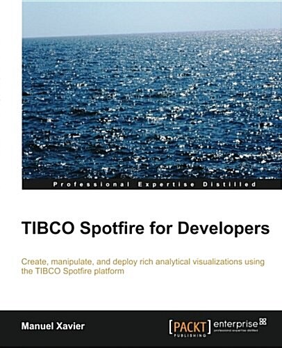 Tibco Spotfire for Developers (Paperback)