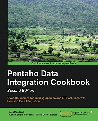 Pentaho Data Integration Cookbook (Paperback, 2 ed)