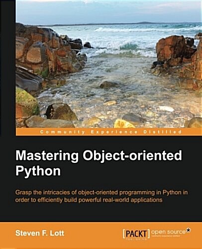 Mastering Objectoriented Python (Paperback)