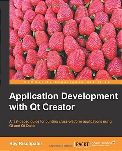 Application Development with Qt Creator (Paperback)
