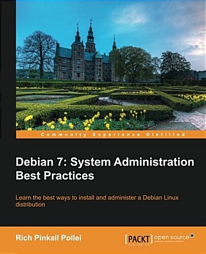 Debian 7: System Administration Best Practices (Paperback)
