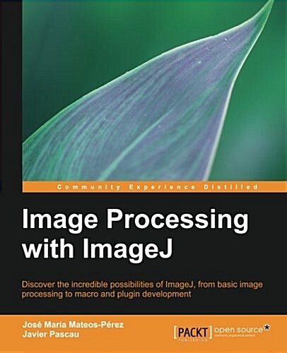 Image Processing with Imagej (Paperback)