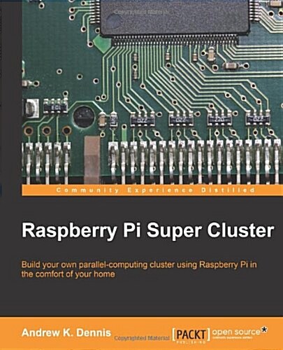 Raspberry Pi Super Cluster (Paperback)