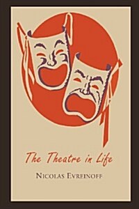 The Theatre in Life (Paperback)