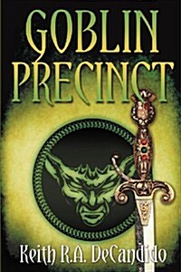 Goblin Precinct (Paperback)