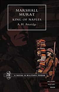 Marshal Murat : King of Naples (Paperback)