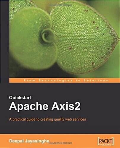 QuickStart Apache Axis2 (Paperback)