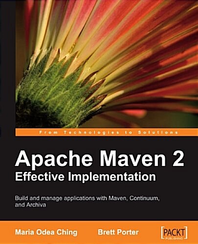 Apache Maven 2 Effective Implementation (Paperback)