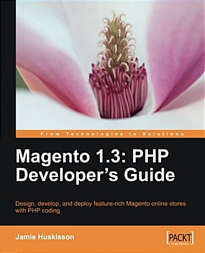 Magento 1.3: PHP Developers Guide (Paperback)