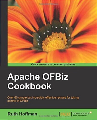 Apache Ofbiz Cookbook (Paperback)