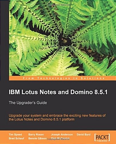 IBM Lotus Notes and Domino 8.5.1 (Paperback)