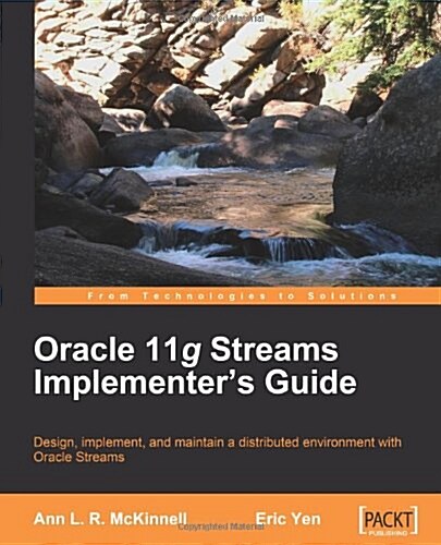 Oracle 11g Streams Implementers Guide (Paperback)