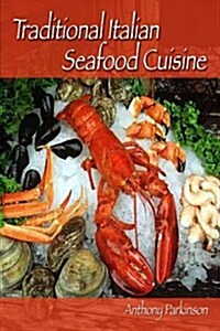 Traditional Italian Seafood Cuisine (Paperback)